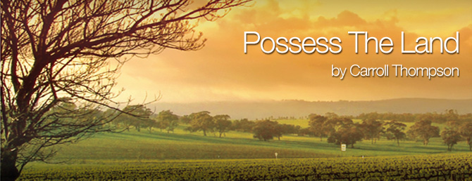Possess the Land
