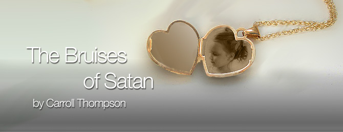 The Bruises of Satan